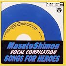 Songs For Heroes <��>