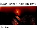 Blade Runner: The Inside Story (Transmetropolitan)