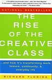 [B&uuml;cher] The Rise of the Creative Class: And How It's Transforming Work, Leisure, Community and Everyday Life