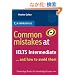 Common Mistakes at IELTS Intermediate: And How to Avoid Them