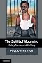 The Spirit of Mourning: History, Memory and the Body