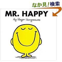 【クリックでお店のこの商品のページへ】Mr. Happy (Mr. Men and Little Miss): Roger Hargreaves: 洋書