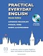 Practical Everyday English: A Self-study Method of Spoken English for Upper Intermediate and Advanced Students