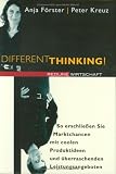 [B&uuml;cher] Different Thinking!: So erschließen Sie Marktchancen mit coolen Produktideen und überraschenden Leistungsangeboten