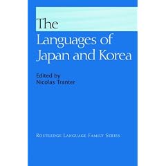 The Languages of Japan and Korea (Routledge Language Family Series)