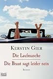 [Book] Die Laufmasche/Die Braut sagt leider nein
