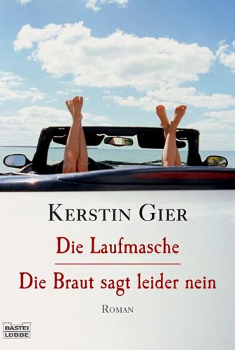  Die Laufmasche/Die Braut sagt leider nein