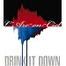 DRINK IT DOWN