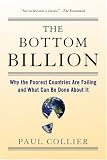 [Book] The Bottom Billion: Why the Poorest Countries are Failing and What Can Be Done About It