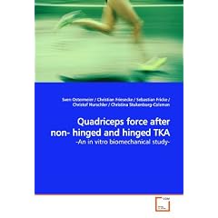 Quadriceps Force After Non-hinged and Hinged Tka