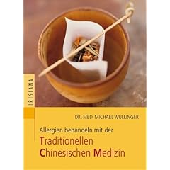 【クリックで詳細表示】Allergiebehandlung mit TCM [ハードカバー]