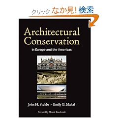 Architectural Conservation in Europe and the Americas