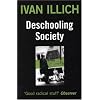 Deschooling Society: Social Questions (Open Forum)