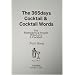 365���̃J�N�e���ƃJ�N�e�����t The 365days Cocktail & Cocktail Words (�J�N�e���E�_�C�A���[��)