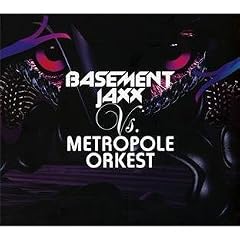 Basement Jaxx Vs. Metropole Orkest
