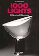 1000 Lights / 1000 Leuchten / 1000 Luminaires: 1878 to the Present