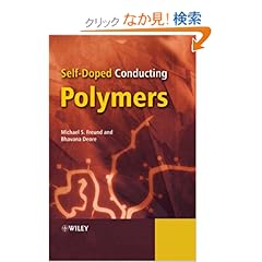 【クリックでお店のこの商品のページへ】Self-Doped Conducting Polymers: Michael S. Freund, Bhavana A. Deore: 洋書