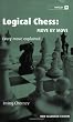 Logical Chess: Move by Move (Batsford Chess Book)