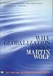 Why Globalization Works (Yale Nota Bene)