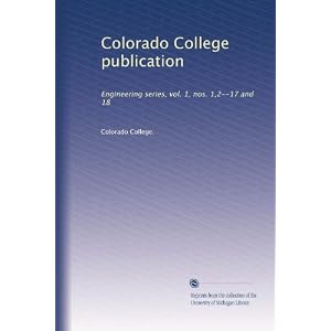 【クリックで詳細表示】Colorado College publication (Vol.4) [ペーパーバック]