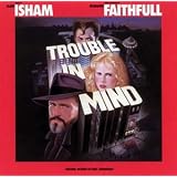 Trouble in Mind [Analog]Mark Isham�ɂ��