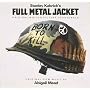 Full Metal Jacket: Original Motion Picture Soundtrack