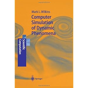 【クリックでお店のこの商品のページへ】Computer Simulation of Dynamic Phenomena (Scientific Computation) [ペーパーバック]