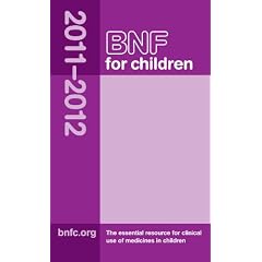 BNF for Children 2011-2012 (British National Formulary for Children)