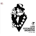 LOVE PSYCHEDELIC ORCHESTRA