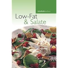 Low-Fat und Salate. Koestlich kochen