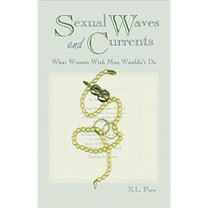 【クリックで詳細表示】Sexual Waves ＆ Currents [ハードカバー]