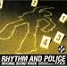Rhythm And Police