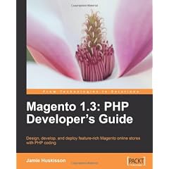 Magento 1.3: Php Developer's Guide