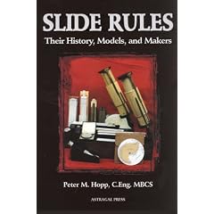 Slide Rules: Their History, Models, and Makers
