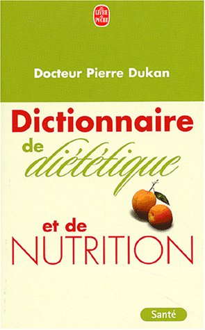  Dictionnaire de diététique et de nutrition