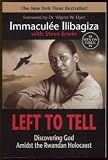 [Book] Left to Tell: Discovering God Amidst the Rwandan Holocaust