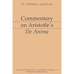 Commentary on Aristotle's De Anima (Dumb Ox Books' Aristotelian Commentaries)
