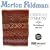 Morton Feldman: Crippled Symmetry