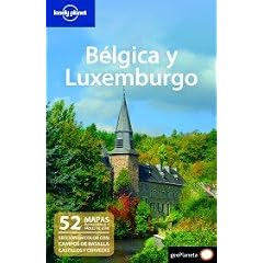 Lonely Planet Belgica y Luxemburgo / Loney Planet Belgium and Luxembourg