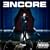 Encore [Deluxe Edition]