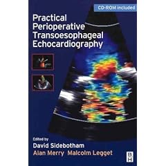 Practical Perioperative Transoesophageal Echocardiography: Text with CD-ROM, 1e