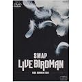 LIVE BIRDMAN [DVD]