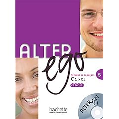 Alter Ego: Methode De Francais 5 C1-C2