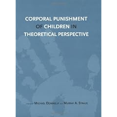 Corporal Punishment of Children in Theoretical Perspective