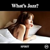[CD]akiko What’s Jazz?-SPIRIT-(初回限定盤スペシャル・エディション)(DVD付)