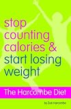 [Book] Stop Counting Calories and Start Losing Weight: Diet Book