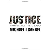 Justice: What's the Right Thing to Do?Michael J. Sandel�ɂ��