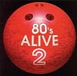 80�fS ALIVE 2~���b�h