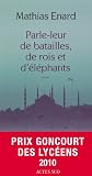 [Livre] Parle-leur de batailles, de rois et d'éléphants - PRIX GONCOURT DES LYCEENS 2010