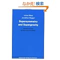 Supersymmetry and Supergravity (Princeton Series in Physics)